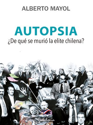 cover image of Autopsia. ¿De qué murió la elite?
